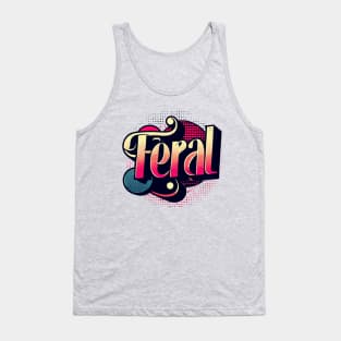 Feral Tank Top